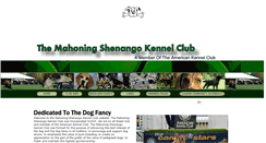 Desktop Screenshot of mahoningshenangokennelclub.com